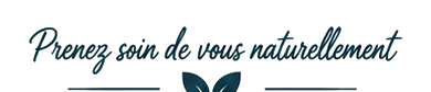Prenez soin de vous naturellement